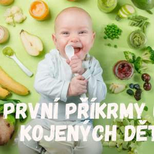 Miminko se učí jíst - první příkrmy u kojených dětí